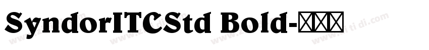 SyndorITCStd Bold字体转换 SyndorITCStd Bold字体转换